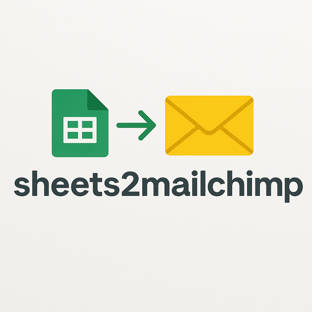 Sheets2Mailchimp